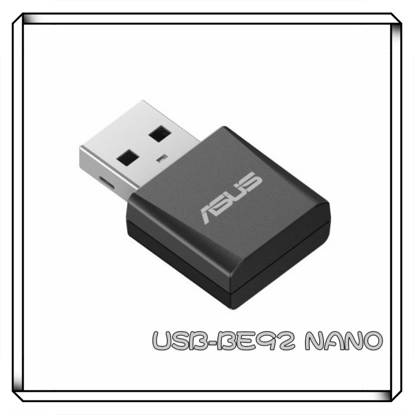 ASUS 華碩 USB-BE92 Nano WiFi 7 USB網卡 有線網卡 網卡 Wi-Fi 三頻 6GHz 網路卡