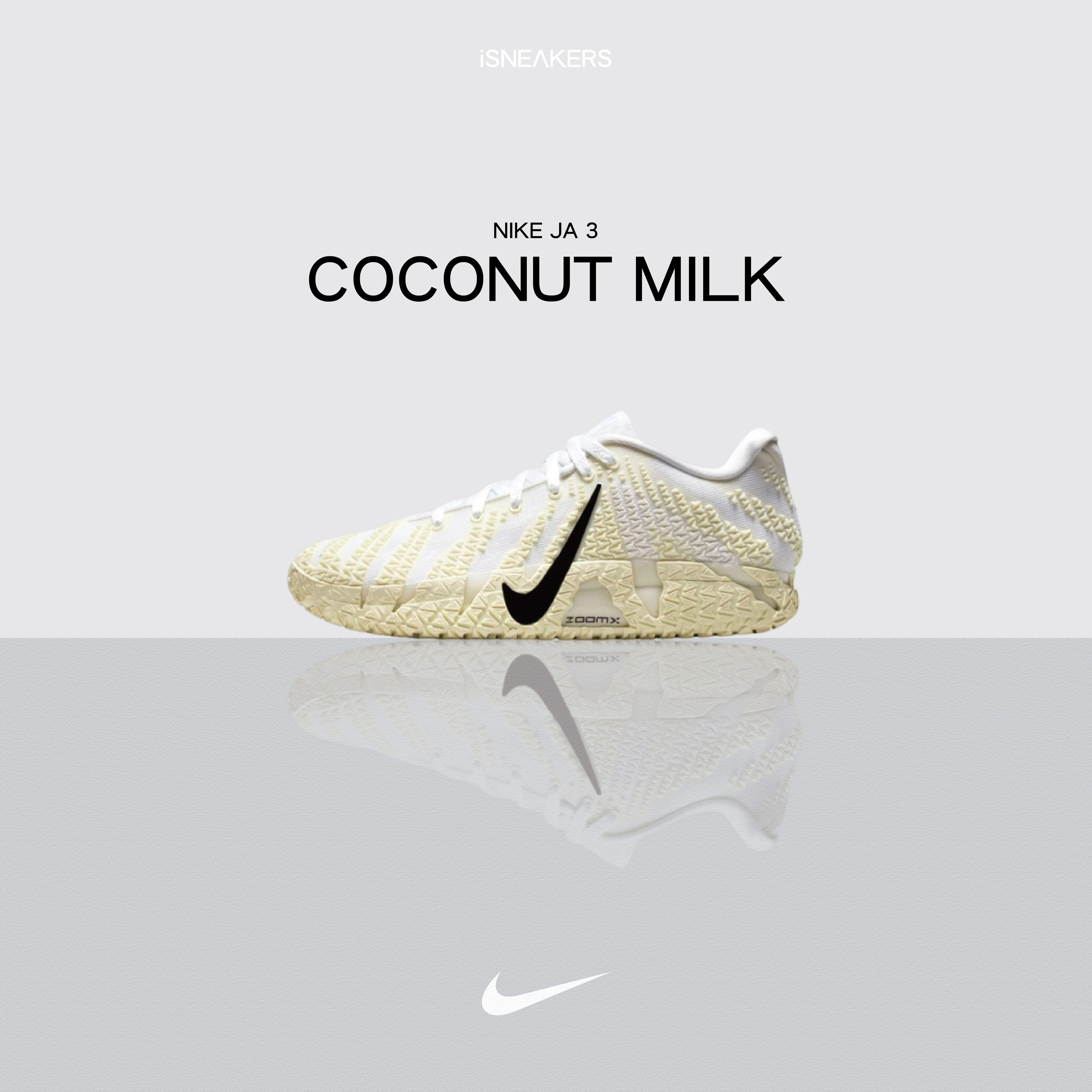 iSNEAKERS｜Nike Ja 3 "Coconut Milk" 莫蘭特椰奶 HF2794-101