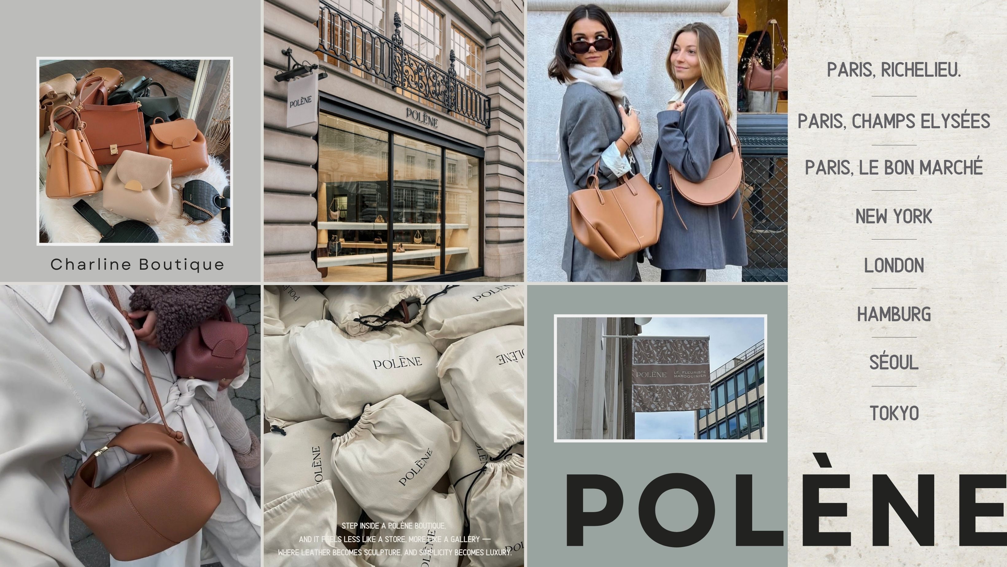 如果說巴黎的街頭代表著浪漫與細膩,那麼 Polène 正是將這份氣質化為日常的法國新生代精品品牌。以「極簡雕塑線條」與「柔軟皮革質感」聞名的 Polène,不只在歐洲掀起話題,更在全球時尚圈成為優雅女性的日常必備。如今,Polène 已於全球設立八間官方門市,從巴黎、紐約、倫敦到東京,讓每位旅人都能親身體驗那份來自法國的精緻與從容。如果您也被 Polène 那份低調又精緻的法式氣質吸引,卻還在猶豫:「到底要去哪裡買最安全、最方便?」這篇文章就是為您準備的!  關於 Polène:法國極簡包界的代表  Polène(波黛娜)成立於 2016 年,品牌發跡於巴黎,由一對法國兄妹共同創立。設計理念融合 巴黎的優雅線條 與 西班牙手工製作工藝,每個包款都在西班牙 Ubrique 地區手工縫製完成。品牌標誌性的包型如 Numéro Un(No.1)、Numéro Sept(No.7)、Numéro Dix(No.10) 等,都以極簡結構和柔軟皮革著稱,是許多歐美部落客、時尚編輯、甚至明星愛用的日常包。
