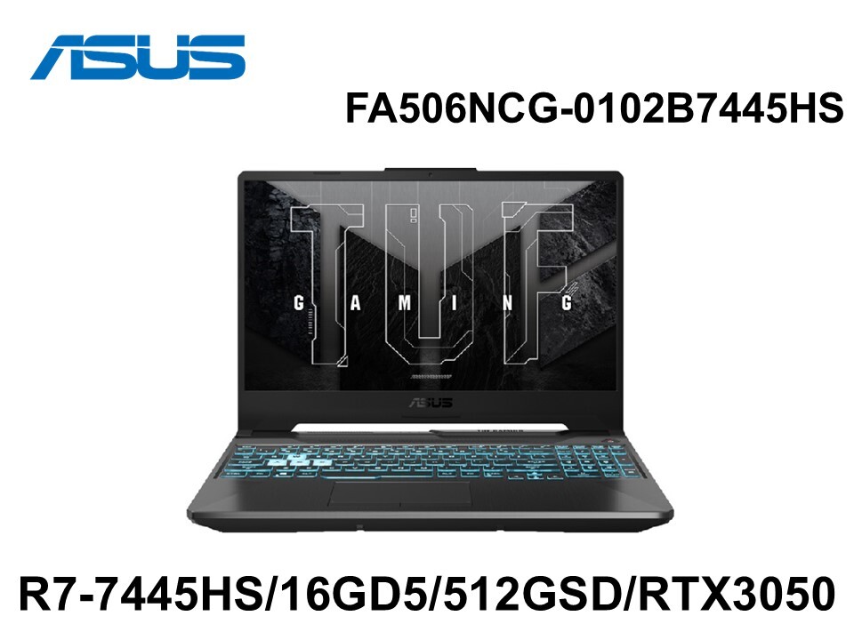 ASUS  FA506NCG-0102B7445HS 石墨黑 15.6吋電競筆電R7-7445HS/16G/512SD/RTX3050