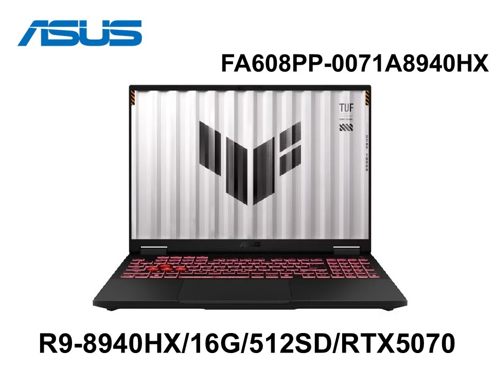 ASUS 華碩 FA608PP-0071A8940HX 御鐵灰 16吋電競筆電 /R9-8940HX/16GD5/512SD/RTX5070