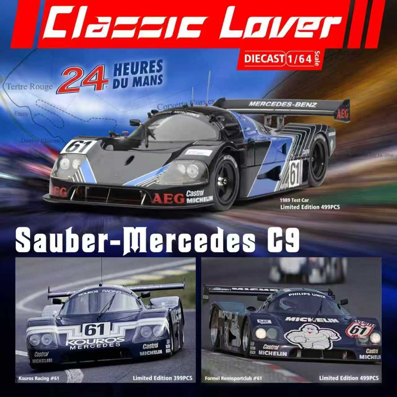 PO-$200 * CLASSIC LOVER * 1:64 SAUBER C9 MICHELIN