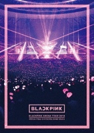 BLACKPINK ARENA TOUR 2018 "SPECIAL FINAL IN KYOCERA DOME OSAKA" [BLU-RAY] (普通版) (日版)