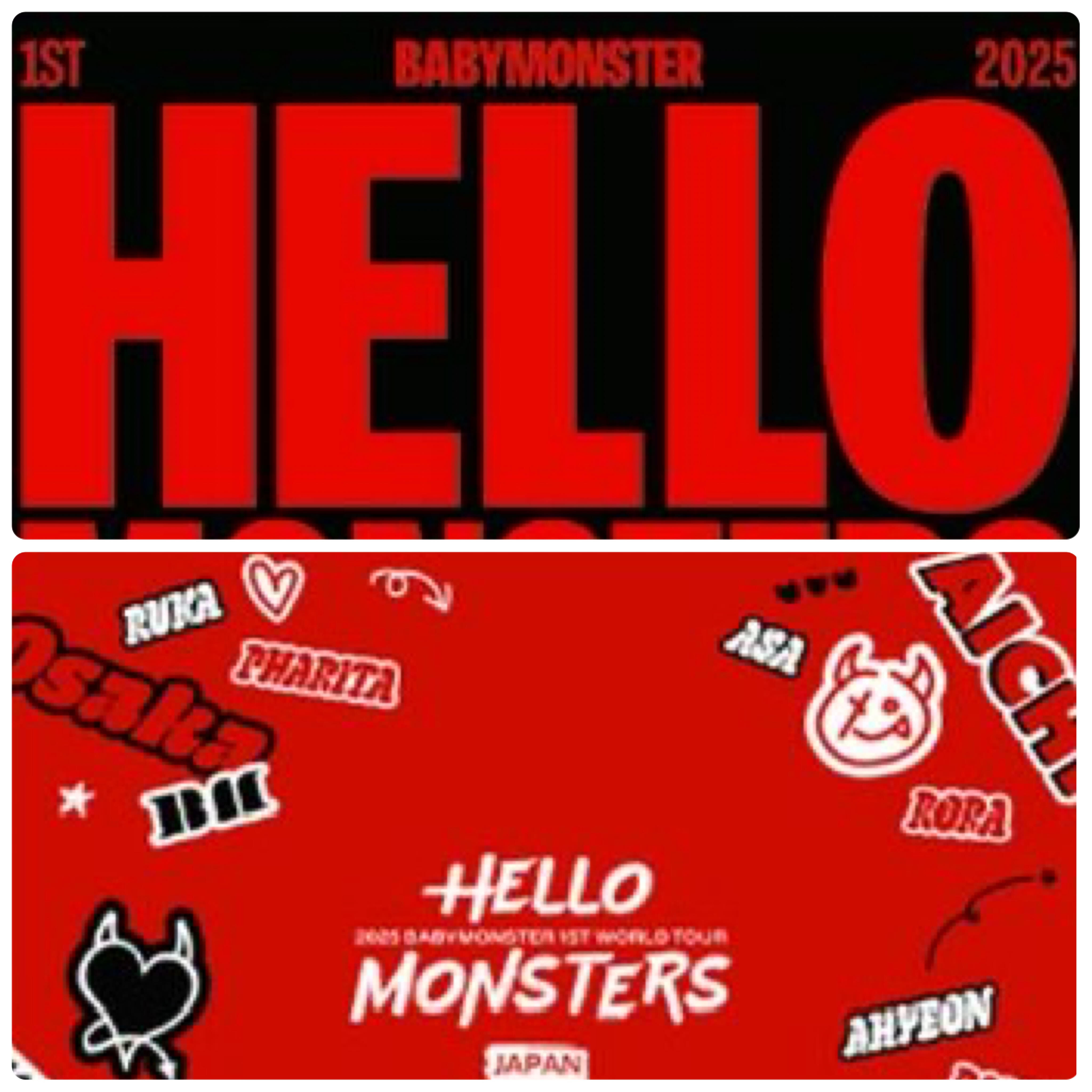 BABYMONSTER ~ 1ST WORLD TOUR <HELLO MONSTERS> IN JAPAN BABYMONSTER ~ 1ST WORLD TOUR <HELLO MONSTERS> IN JAPAN