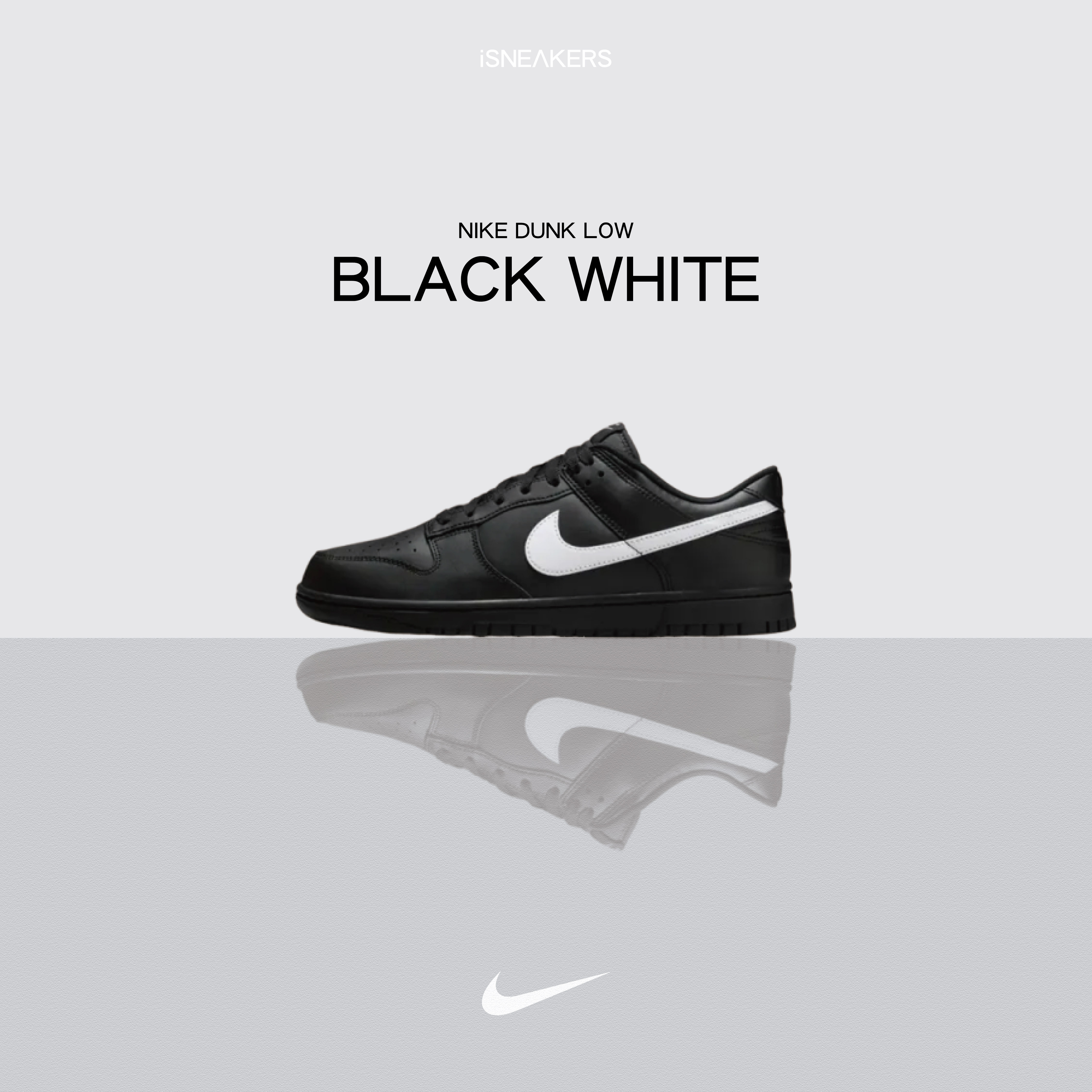 iSNEAKERS｜Nike Dunk Low "Black White" 黑白 IO7606-010
