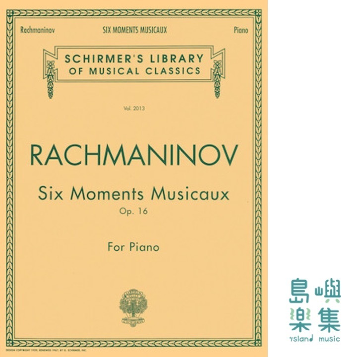 Rachmaninoff Six Moments Musicaux, Op. 16 | Schirmer Library of Classics Volume 2013