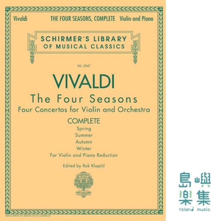 Antonio Vivaldi – The Four Seasons, Complete | Schirmer Library of Classics Volume 2047