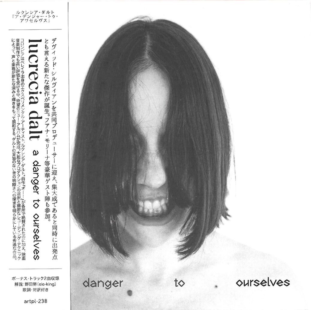 Lucrecia Dalt《A Danger To Ourselves》（日盤CD獨家加收兩曲）