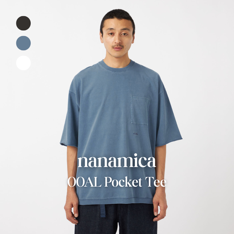 【代購】nanamica OOAL Pocket Tee 短袖口袋T恤 – 舒適休閒百搭款