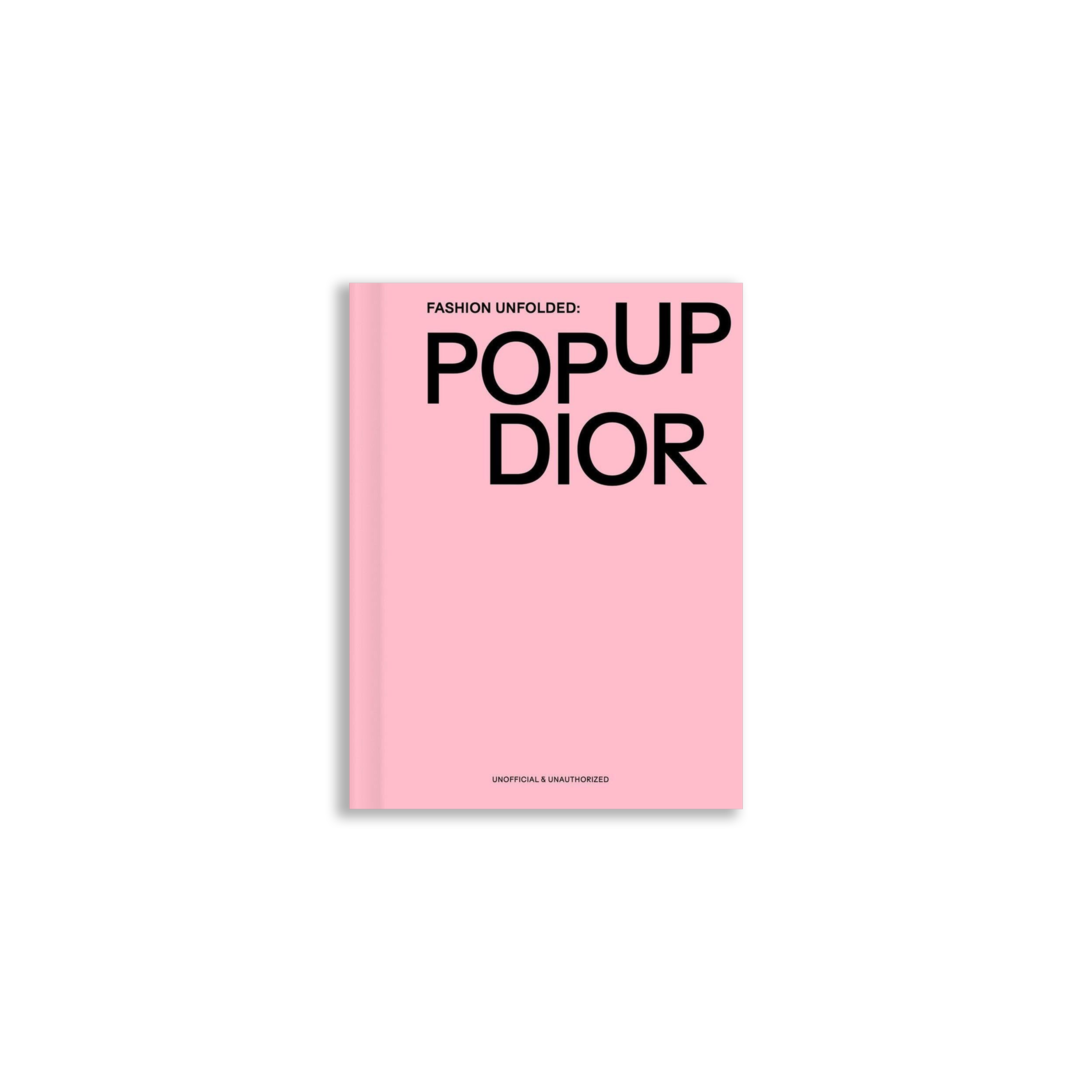 Fashion Unfolded: Pop-Up Dior: 2