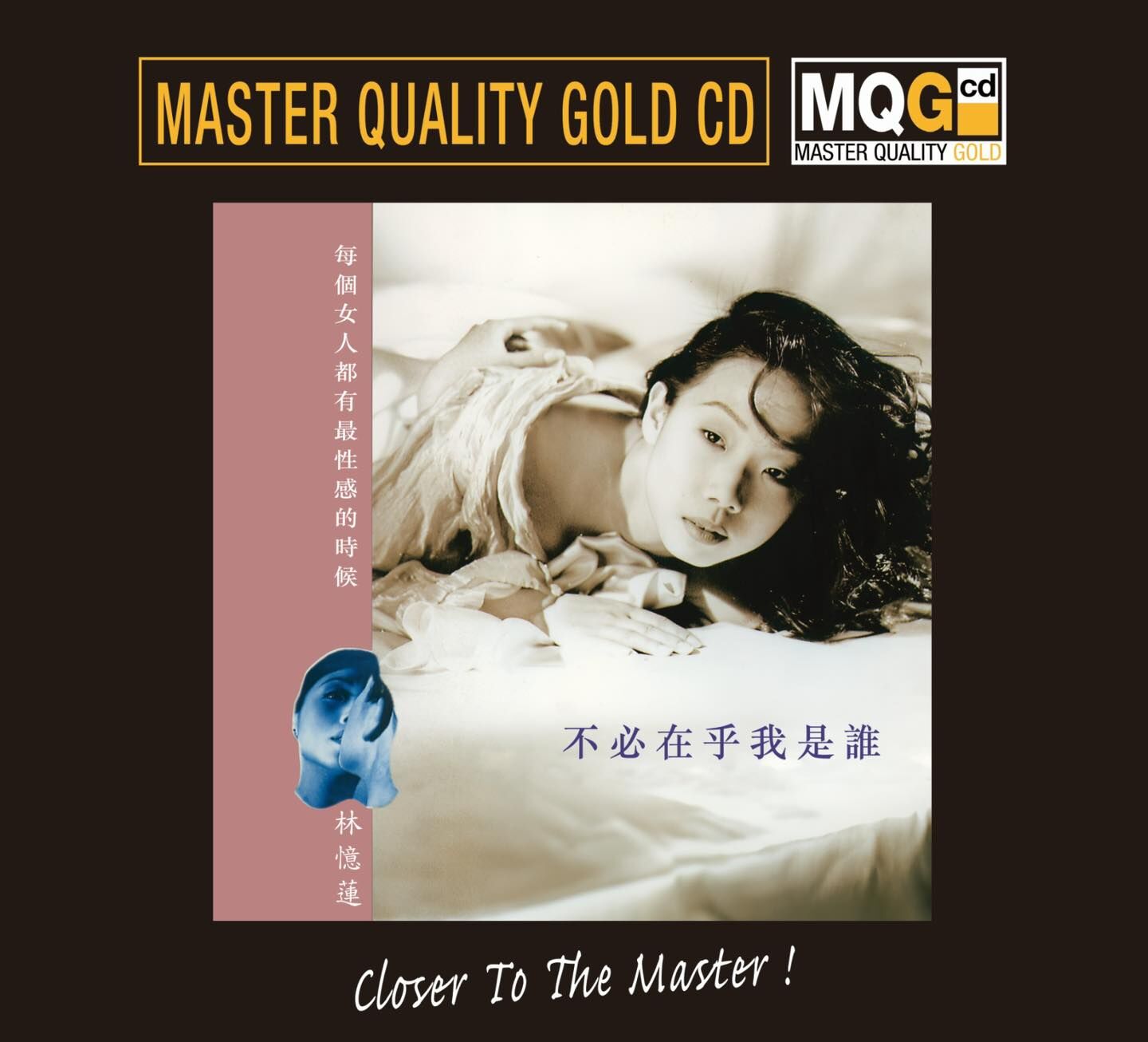 林憶蓮Sandy Lam - 不必在乎我是誰(MQGCD) CD