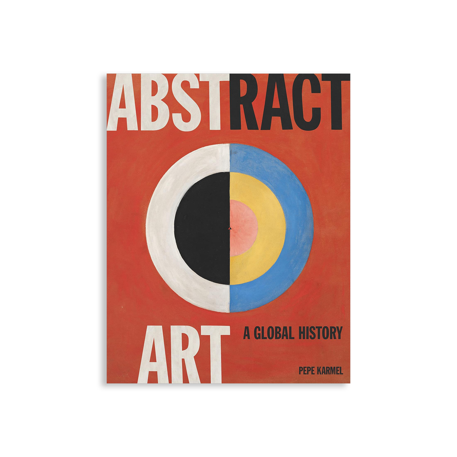 Abstract Art: A Global History