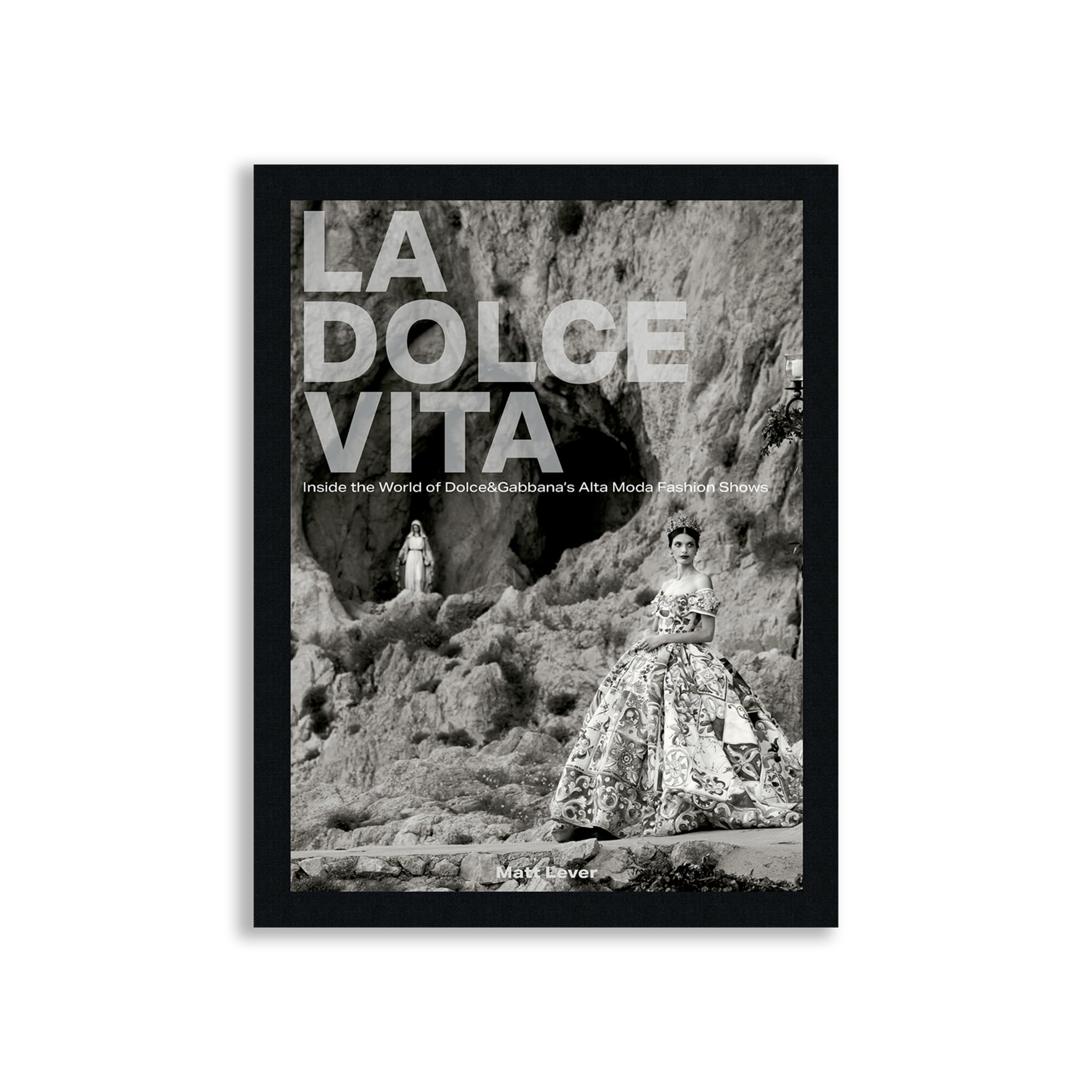 La Dolce Vita: Inside the World of Dolce&Gabbana’s Alta Moda Fashion Shows