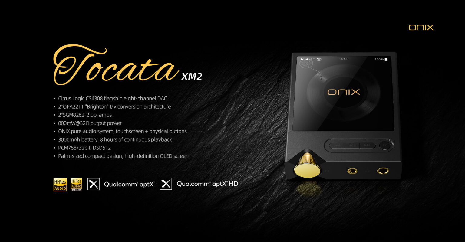 ONIX - Tocata XM2 便攜純音播放器