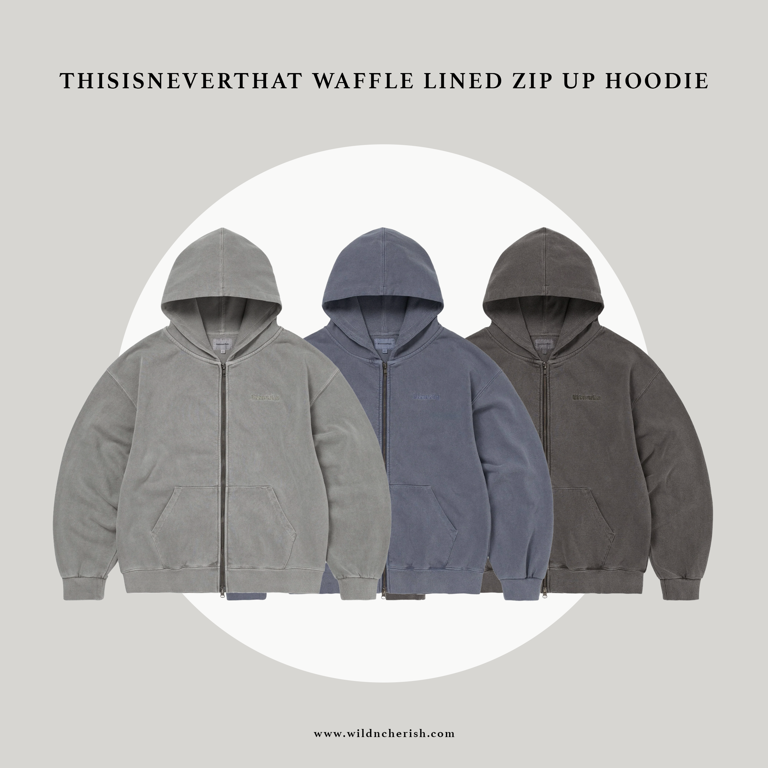 預訂 | Thisisneverthat Waffle Lined Zip Up Hoodie 窩夫格