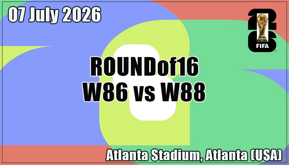 Match 95| Round of 16| W86 - W88