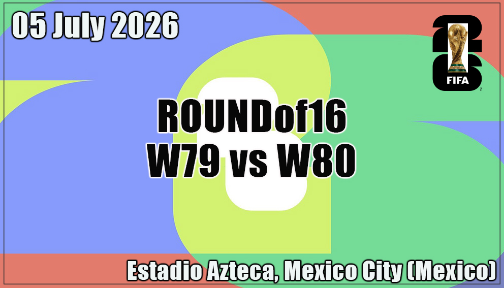 Match 92| Round of 16| W79 - W80