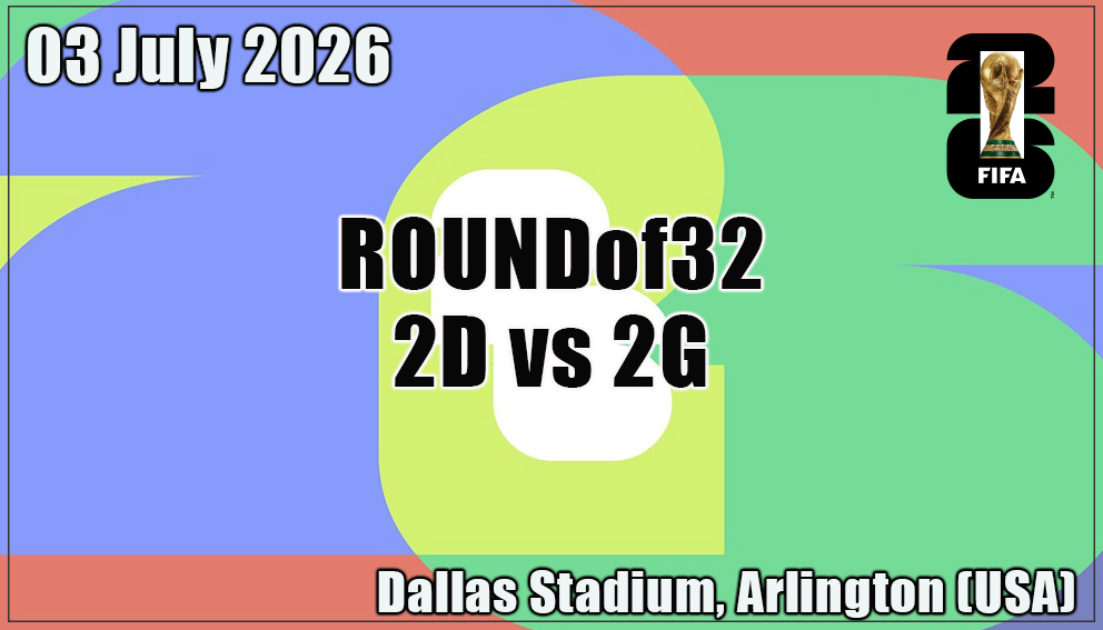Match 88| Round of 32| 2D vs 2G