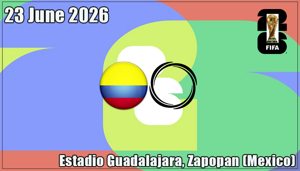 Match 48| Group K | Colombia vs Congo DR / Jamaica / New Caledonia