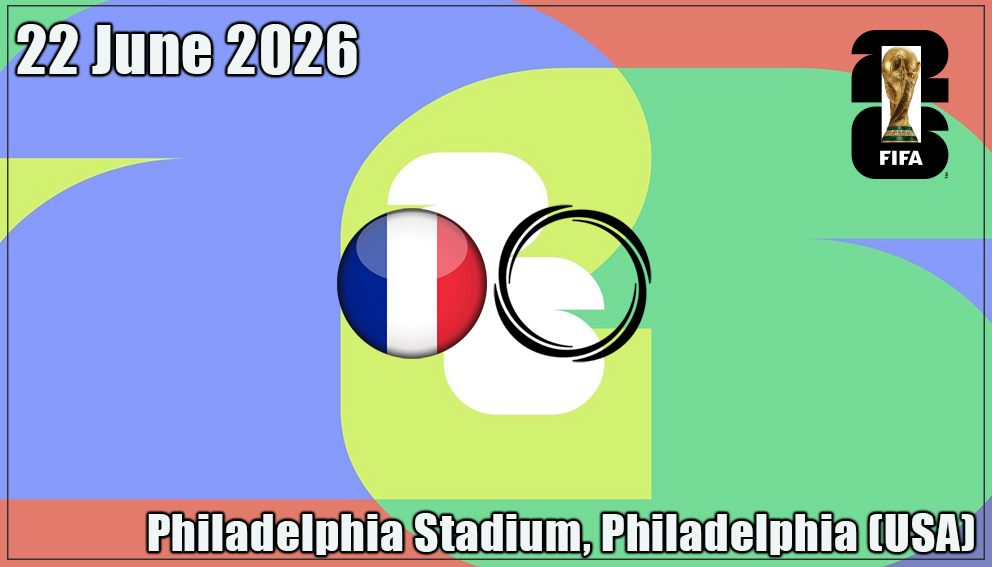 Match 42| Group I | France vs Bolivia / Iraq / Suriname