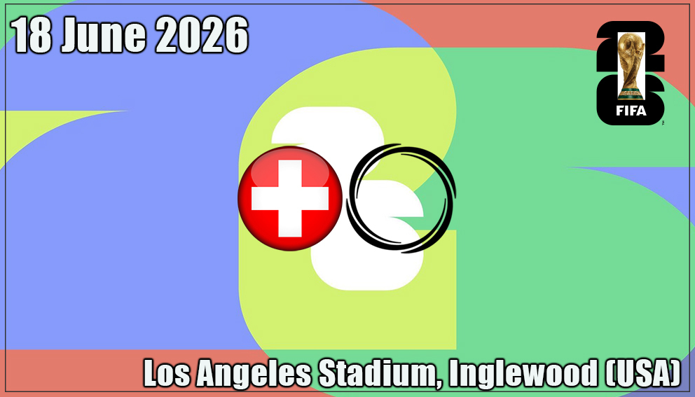 Match 26 | Group B | Switzerland vs Bosnia and Herzegovina / Italy / Northern Ireland / Wales