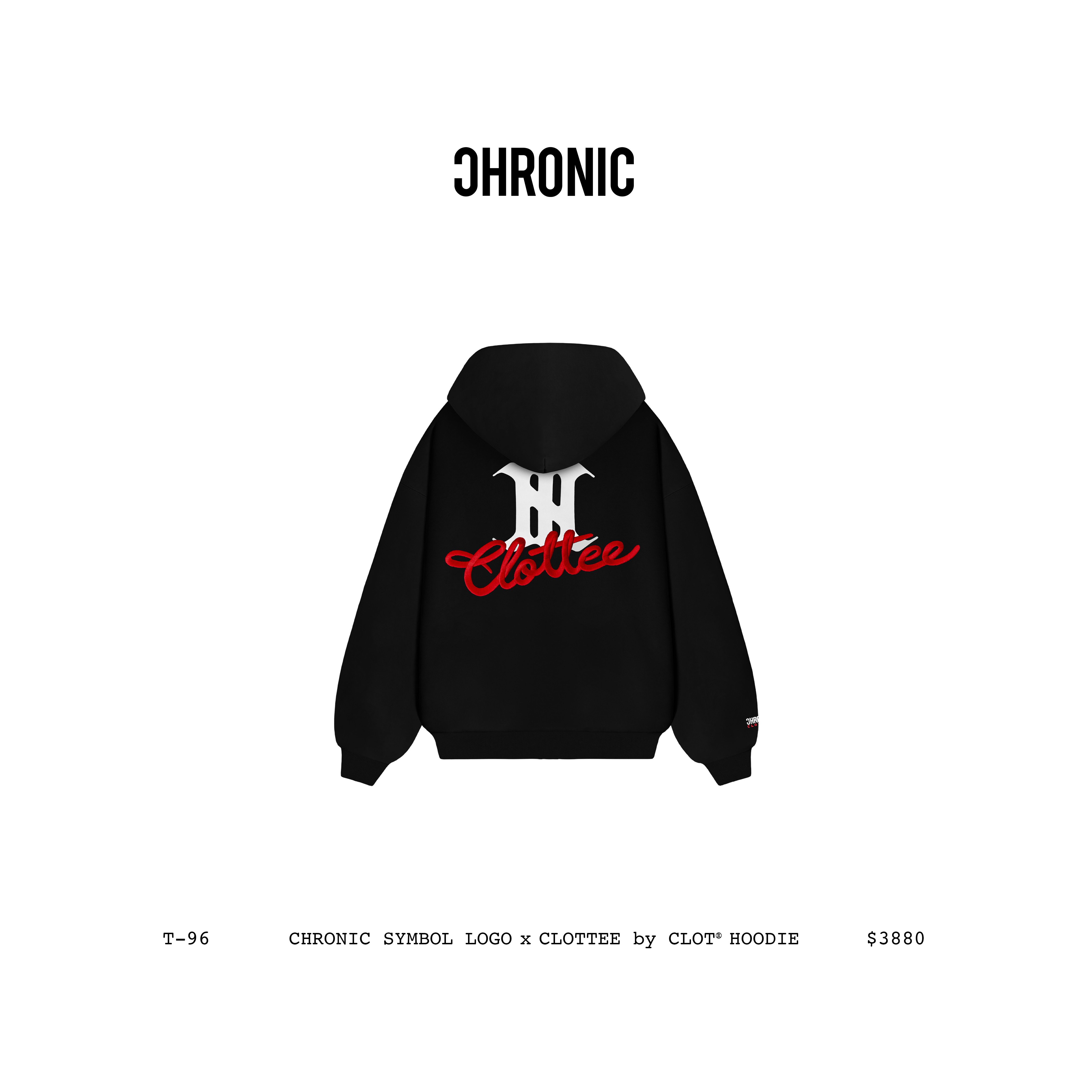 CHRONIC SYMBOL LOGO x CLOTTEE by CLOT® HOODIE / T-96