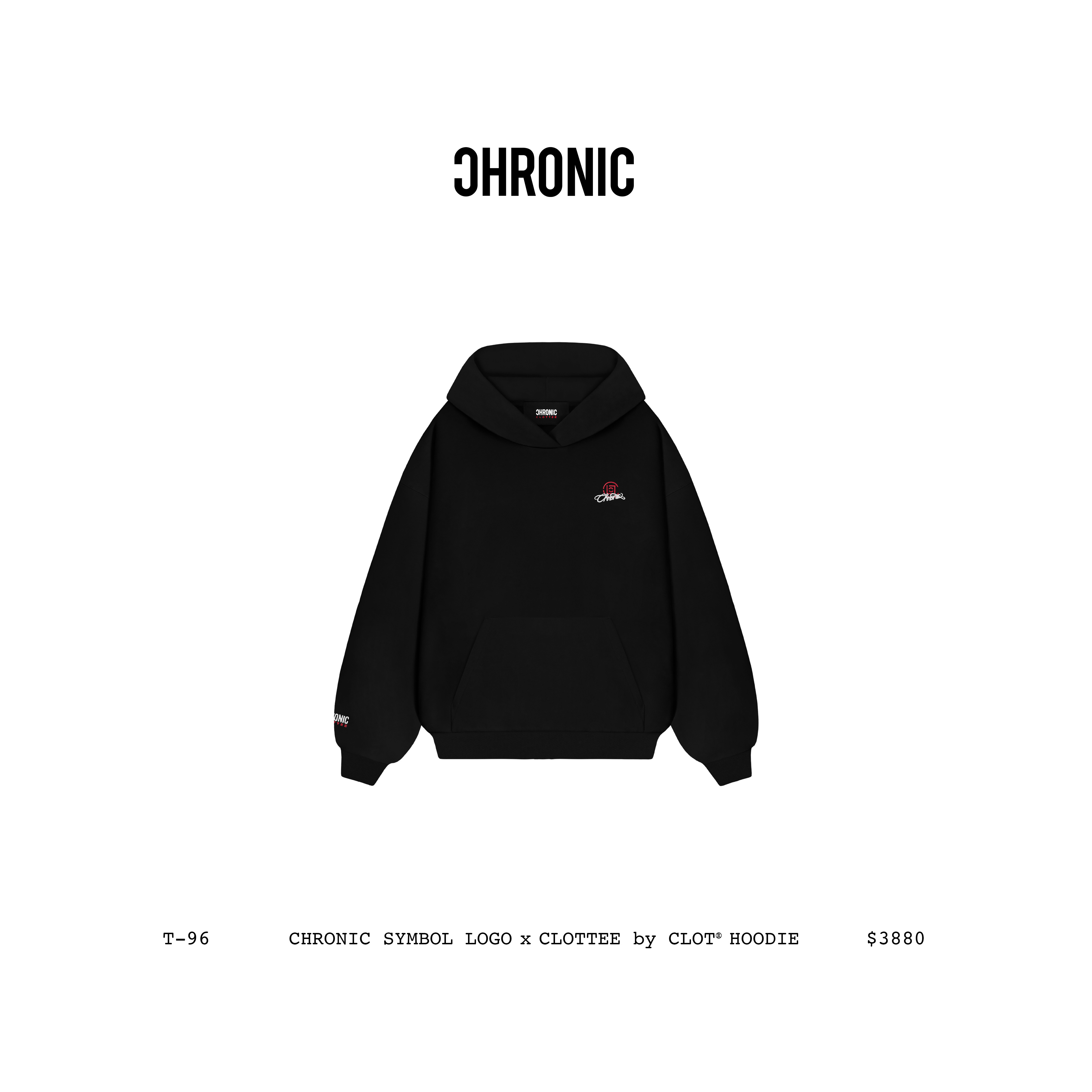 CHRONIC SYMBOL LOGO x CLOTTEE by CLOT® HOODIE / T-96