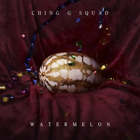 CHING G SQUAD《Watermelon》（CD）