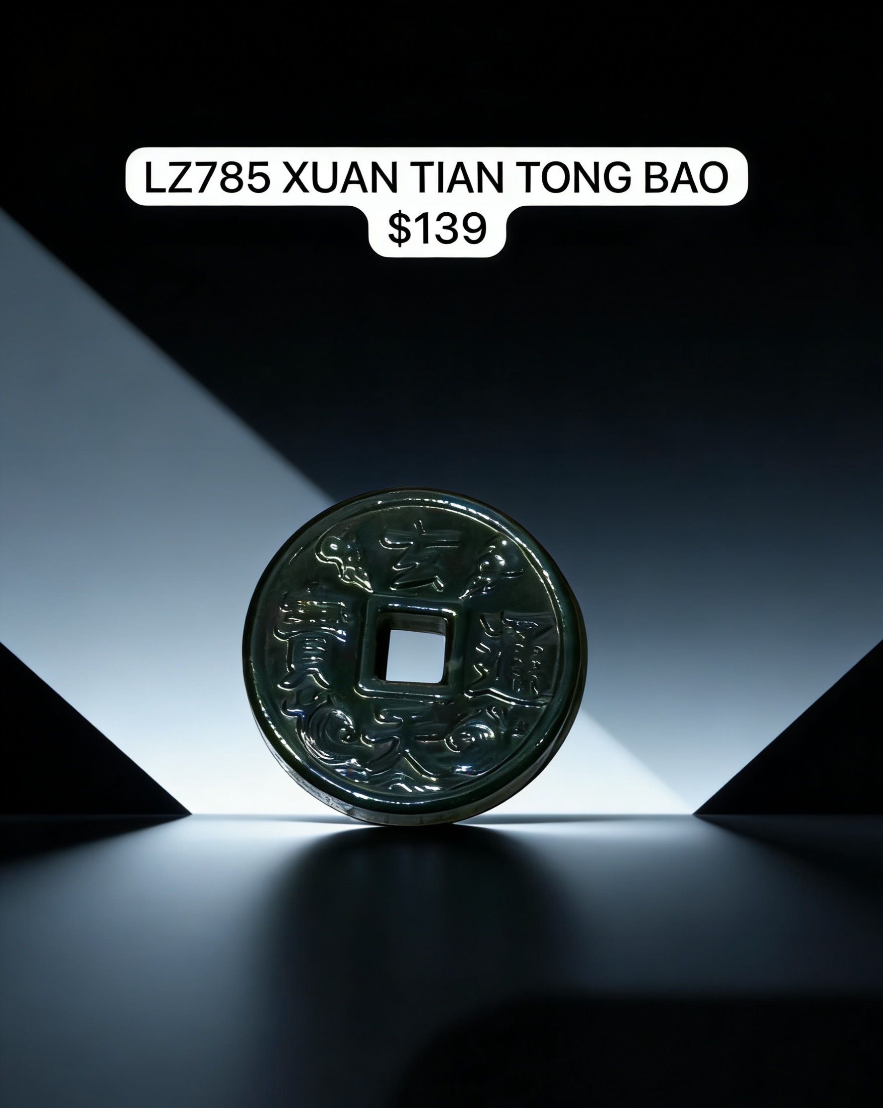 1 LZ785 XUAN TIAN TONG BAO