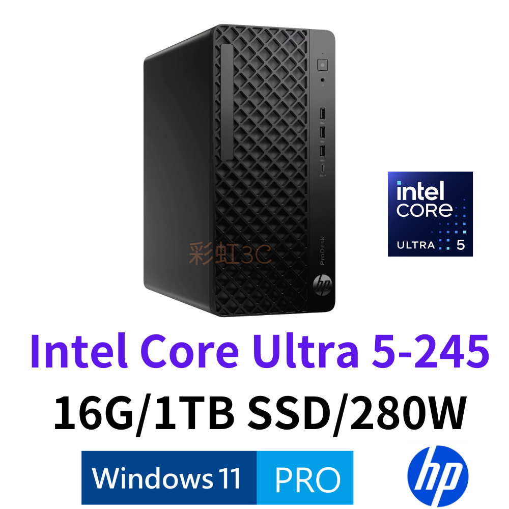 HP 惠普 ProDesk 4 Tower G1i (CC1V8PT) 商用桌機 U5-245/16GB/1TB/280W/W11P