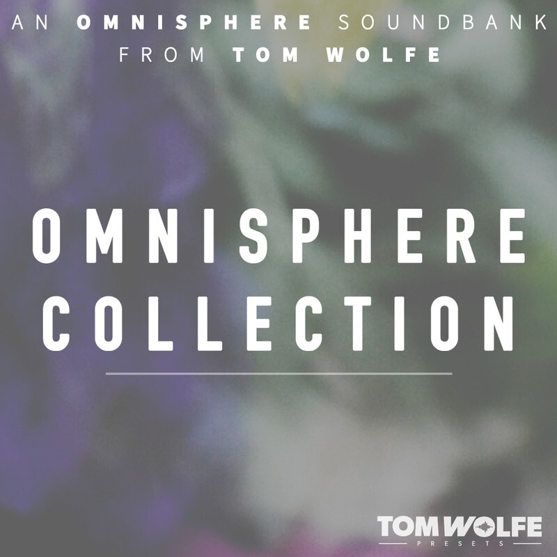 Tom Wolfe Omnisphere Collection｜軟體合成器音色庫