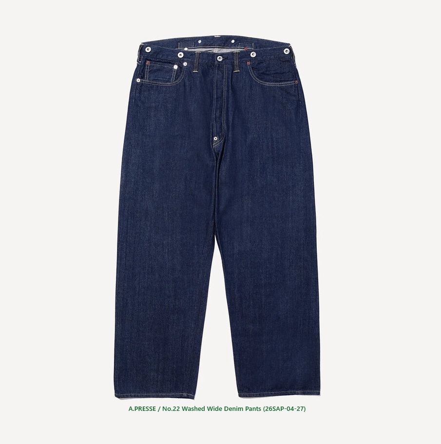 12/27 RELEASE: A.PRESSE 2026 NO,22 WASHED WIDE DENIM PANTS - ONE WASH PRE ORDER ITEM (預訂中)