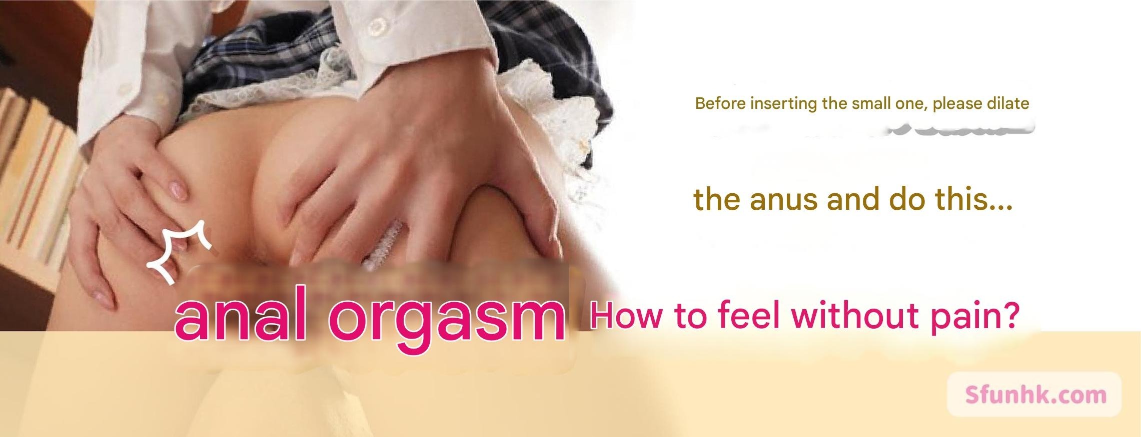 Woman preparing for painless first time anal sex with dilation tips