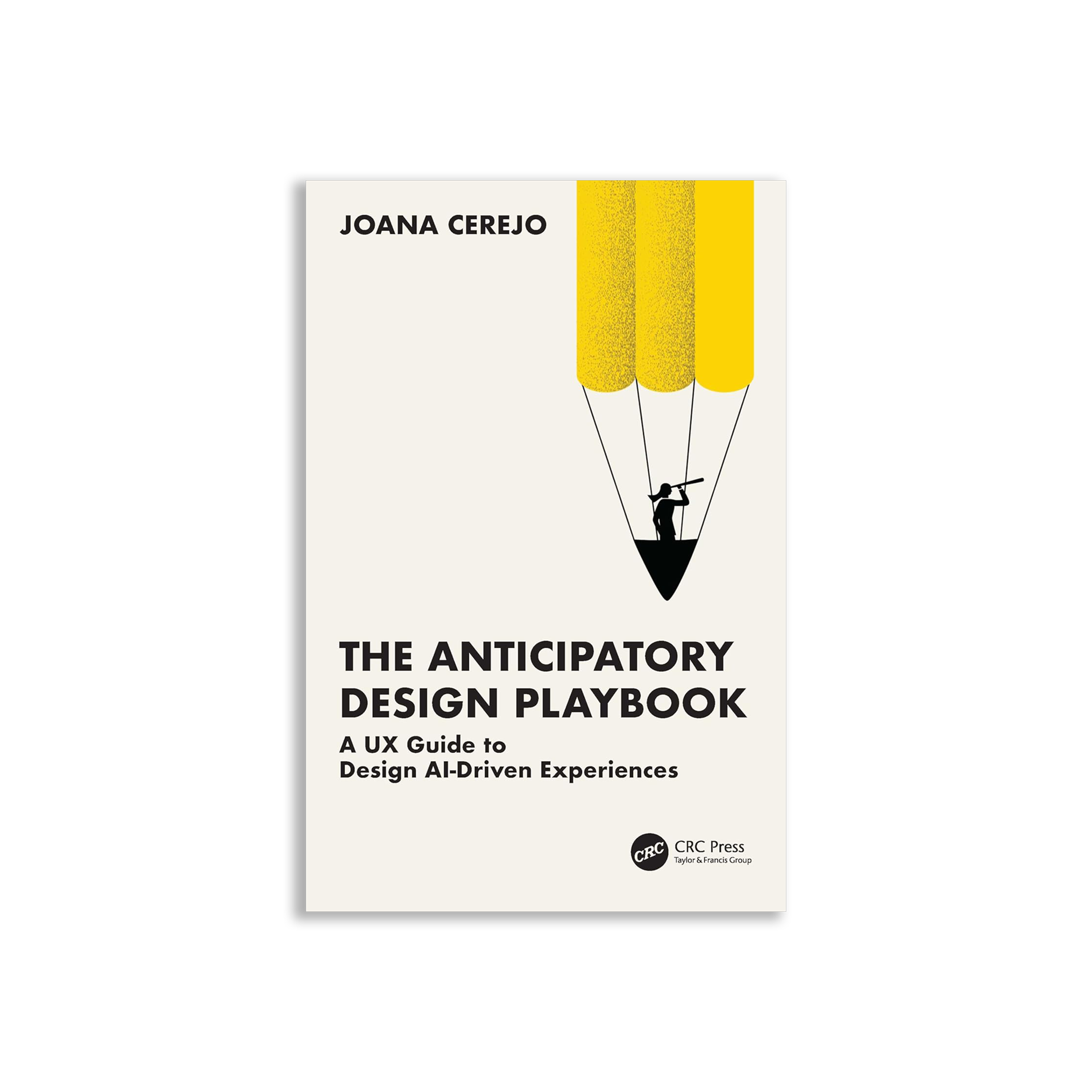 The Anticipatory Design Playbook: A UX Guide to Design AI-Driven Experiences