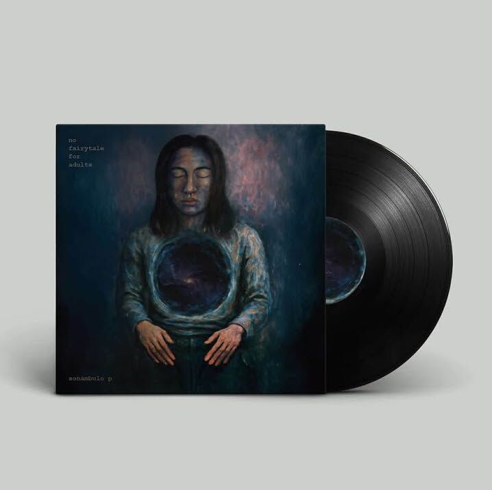 Sonámbulo p《No fairytale for adults》（LP）
