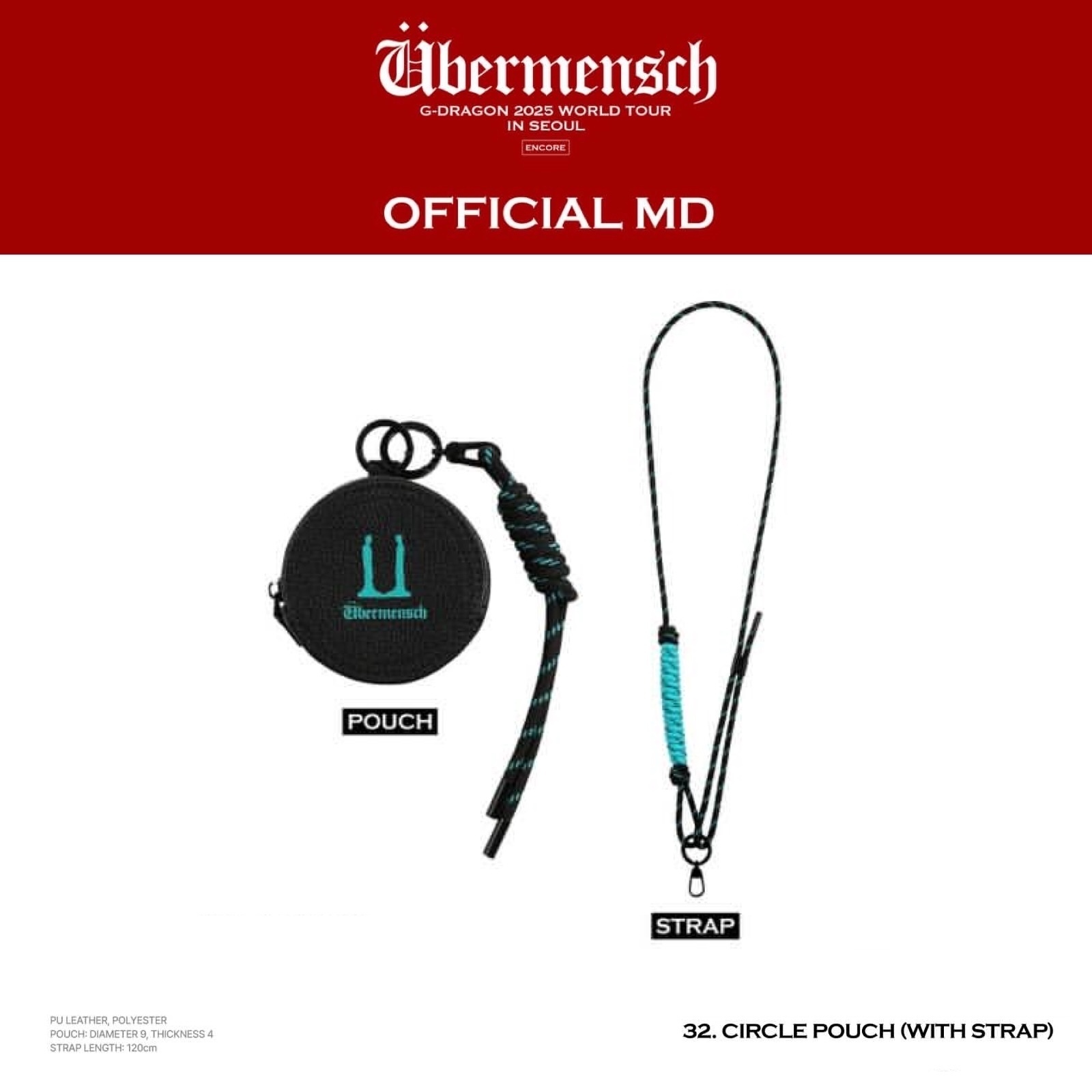 G-DRAGON 2025 WORLD TOUR IN SEOUL - 32 CIRCLE POUCH (WITH STRAP)