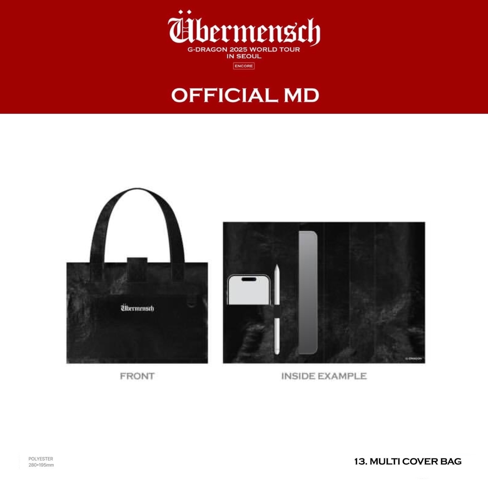 G-DRAGON 2025 WORLD TOUR IN SEOUL - 13 MULTI COVER BAG