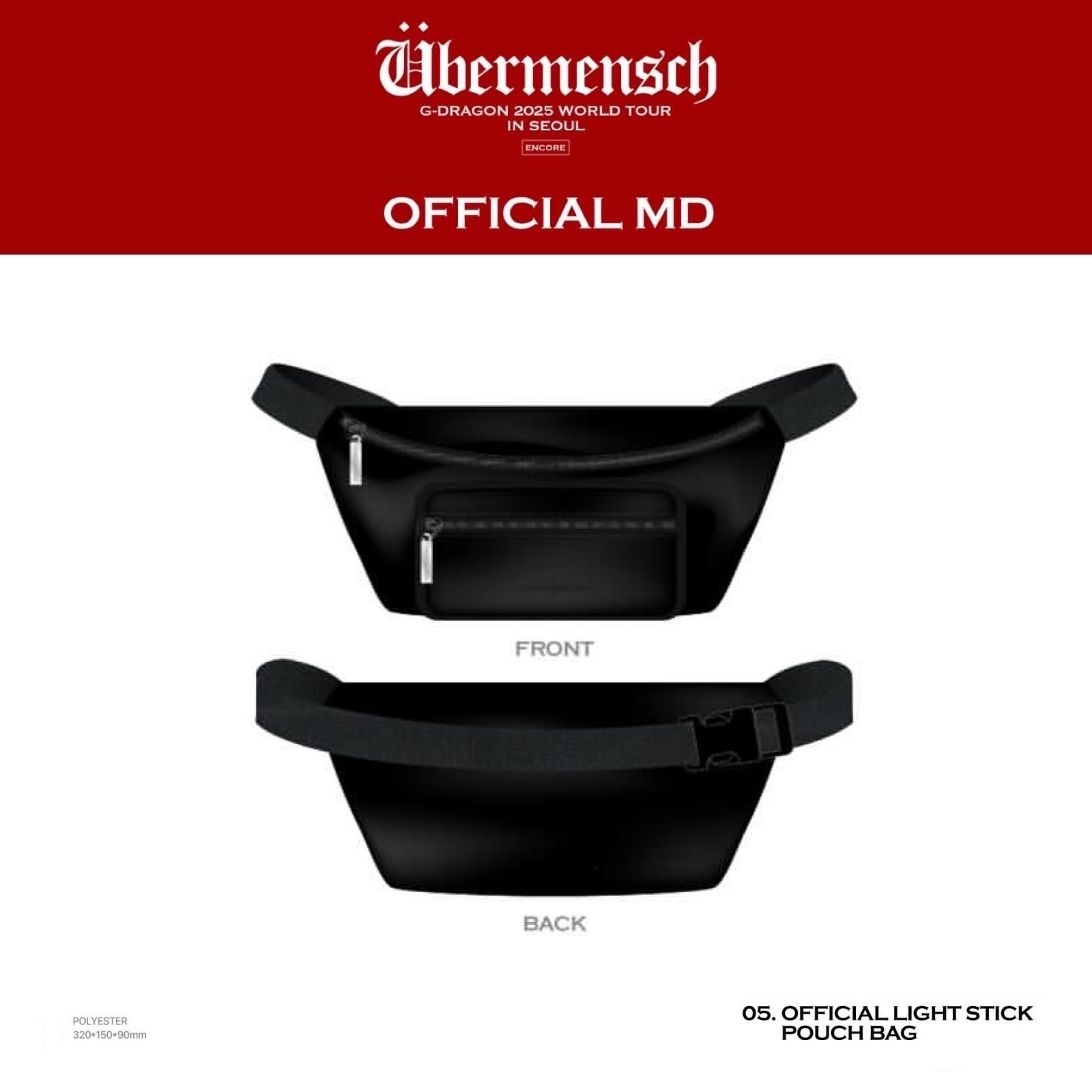 G-DRAGON 2025 WORLD TOUR IN SEOUL - 05 OFFICIAL LIGHT STICK POUCH BAG