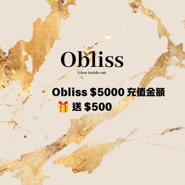 SW019 Obliss $5000 充值金額 送 $500