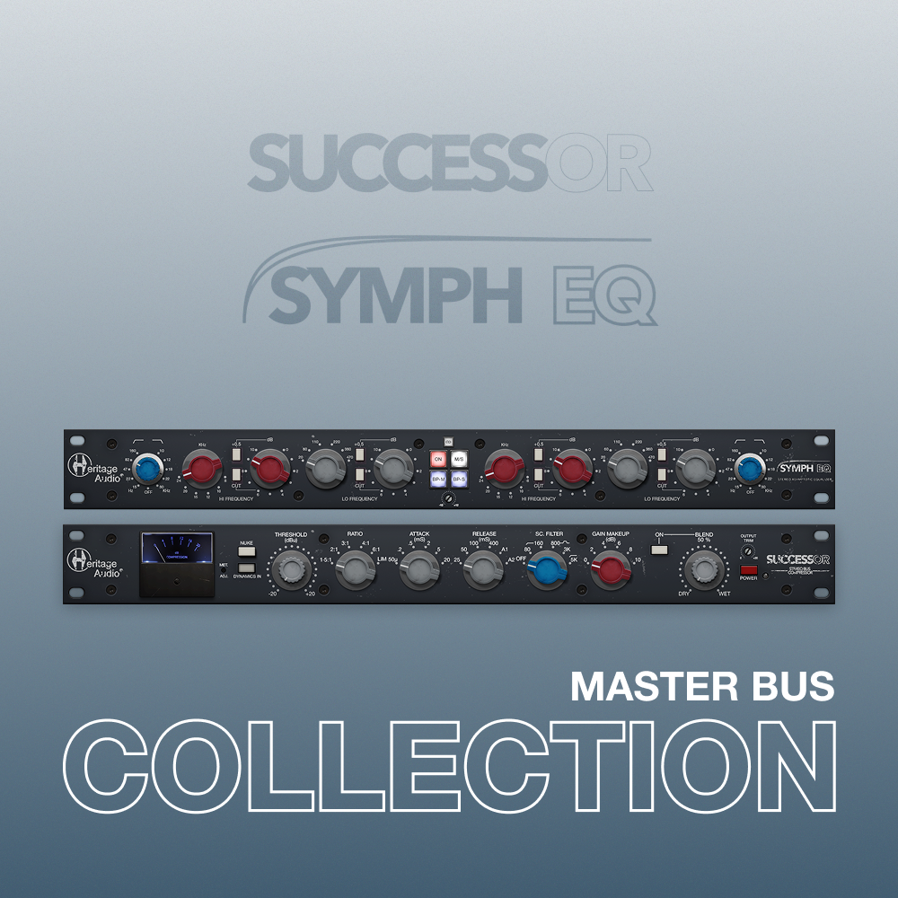 Heritage Audio The Master Bus Collection - Successor + Symph Eq｜母帶處理器套組