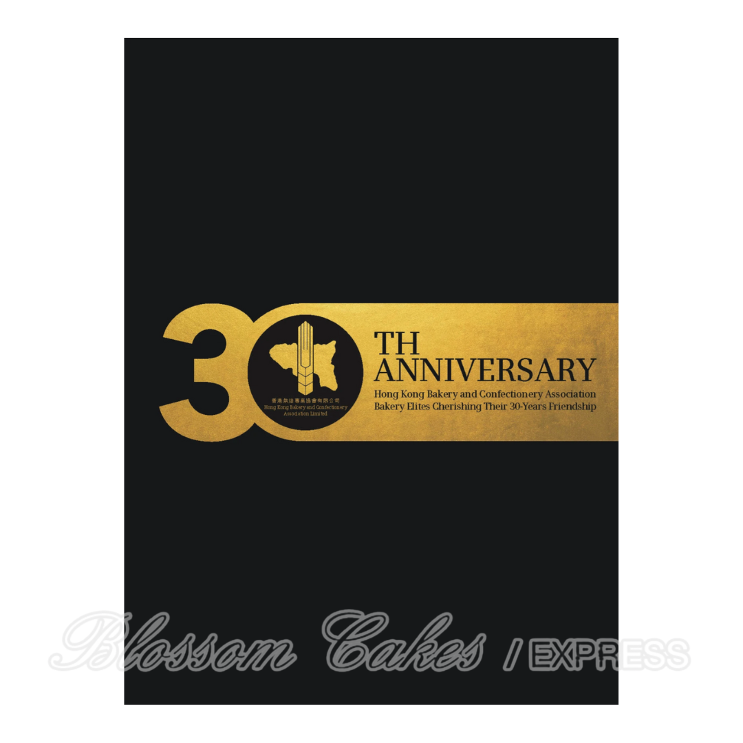 HK Bakery and Confectionery Assoc. 30th Anniversary - Bakery Elites Cherishing Their 30-Years Friendship