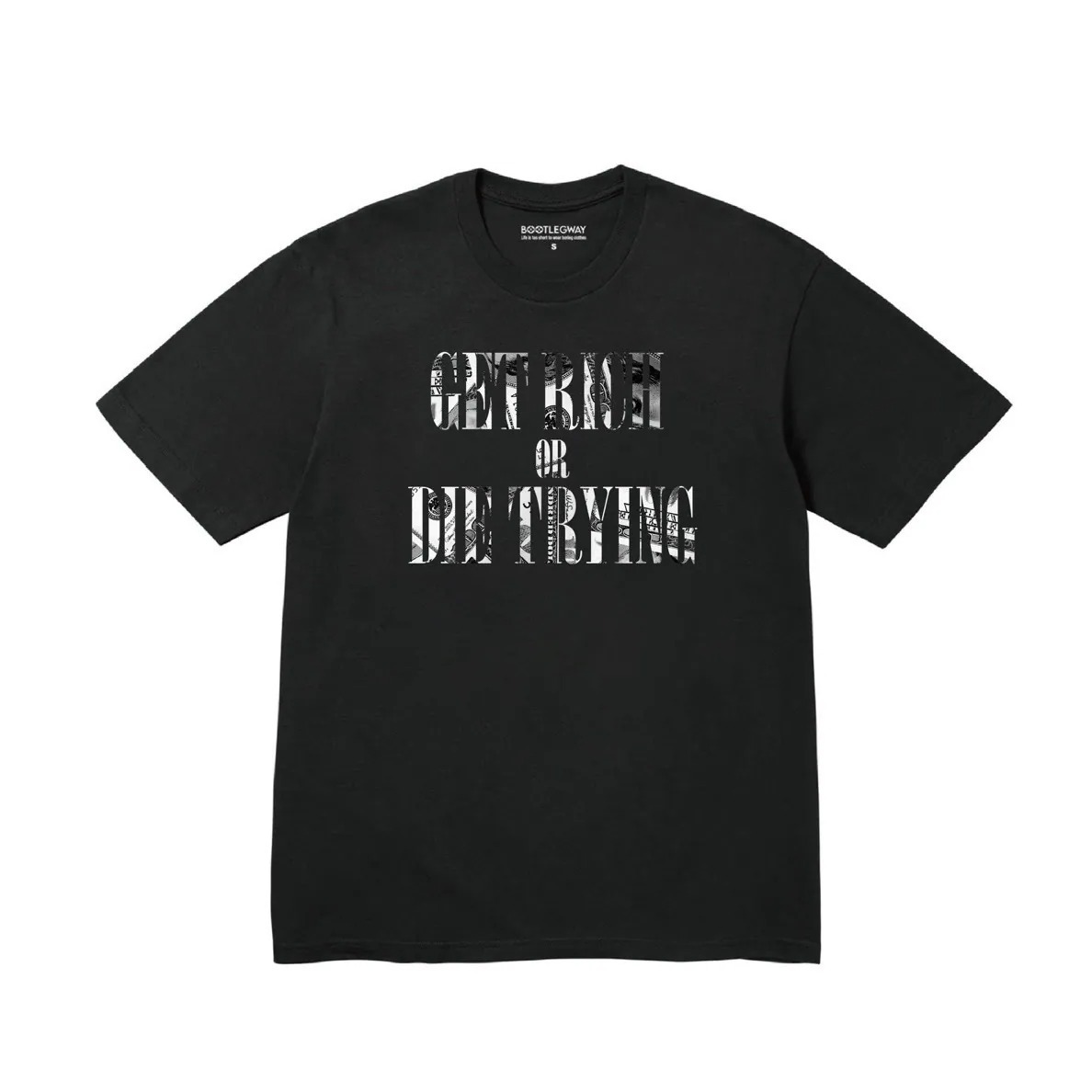 Bootlegway｜"GET RICH" Tee (Black/White)
