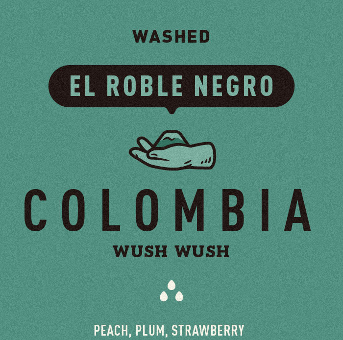 Colombia | Huila | El Roble Negro | Wush Wush | Washed