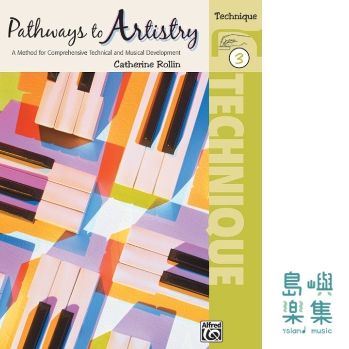 Pathways to Artistry: Technique, Book 3