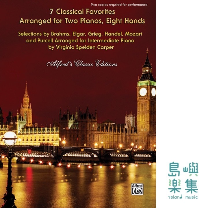 7 Classical Favorites Arranged for Two Pianos, Eight Hands