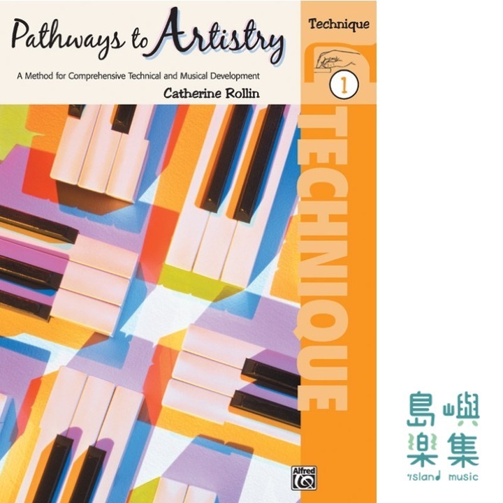 Pathways to Artistry: Technique, Book 1