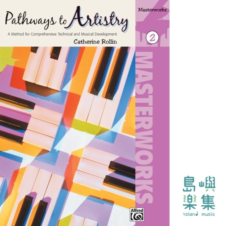 Pathways to Artistry: Masterworks, Book 2