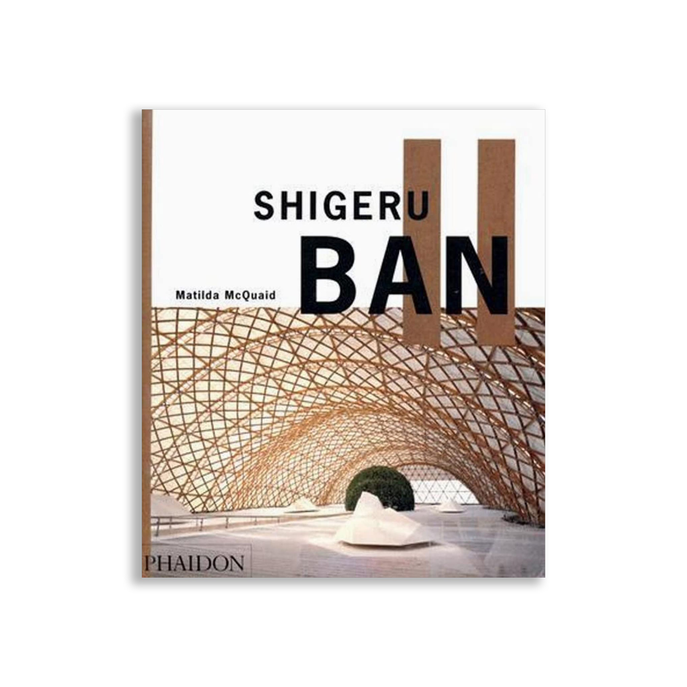 Shigeru Ban  Paperback
