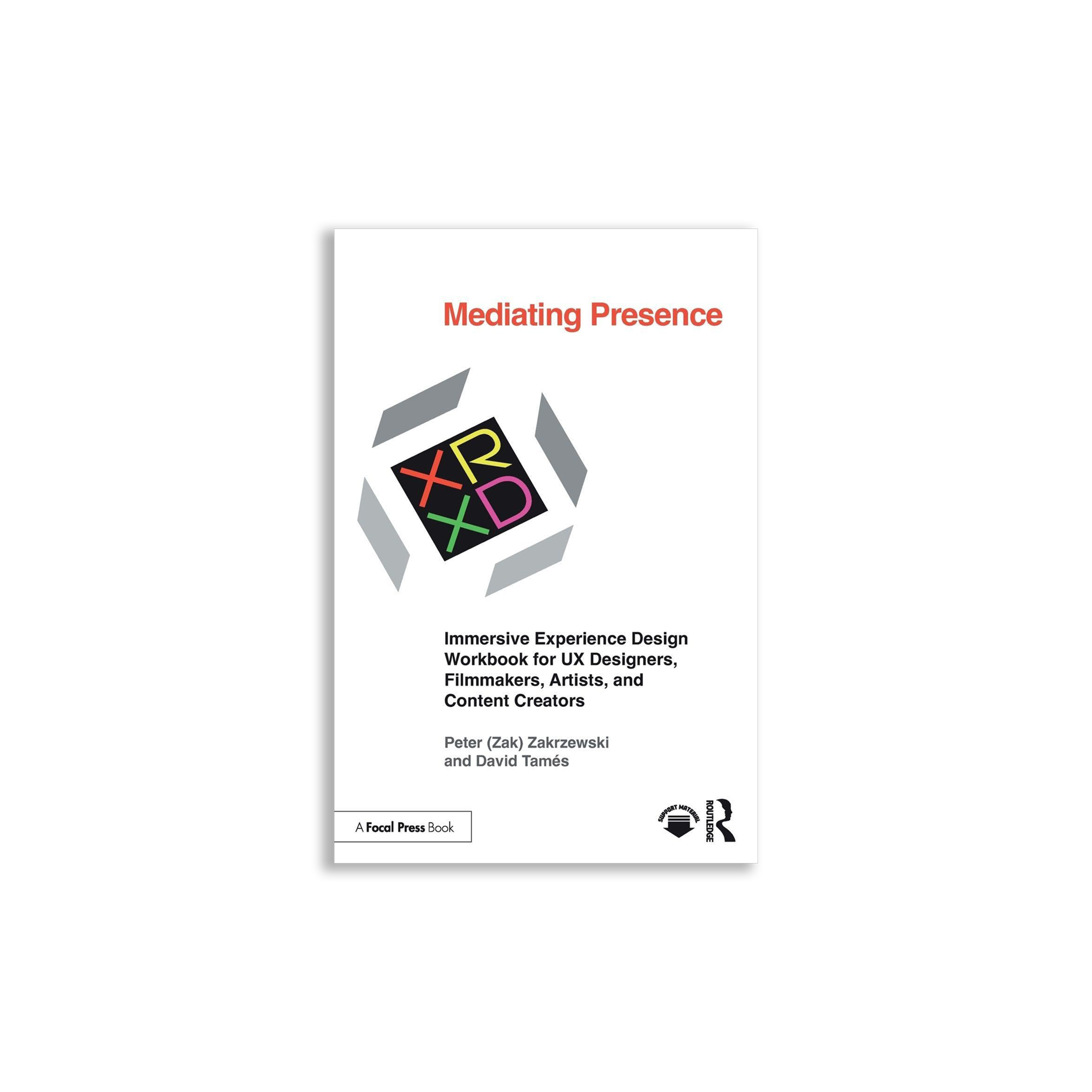 Mediating Presence: Immersive Experience Design Workbook for UX Designers,