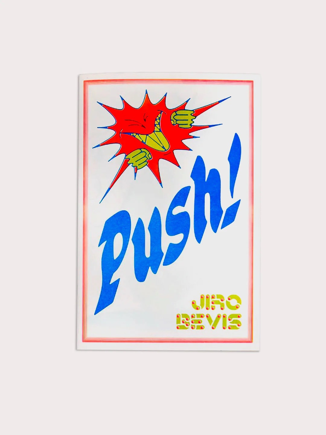 Jiro Bevis - PUSH!